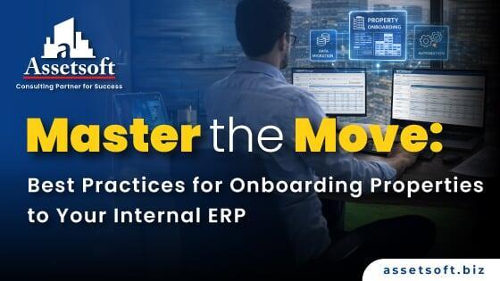 Property Onboarding to ERP: Best Practices for Data Migration