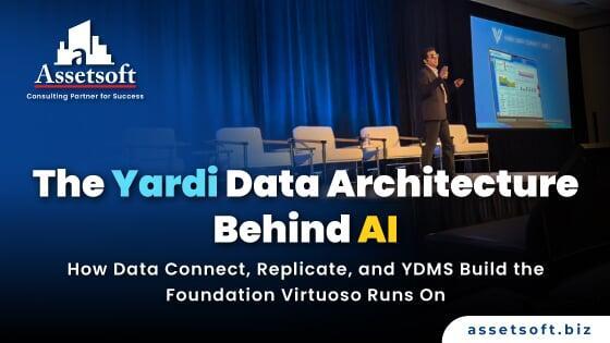 Yardi Data Architecture for AI: Data Connect, Replicate & YDMS Explained | Assetsoft