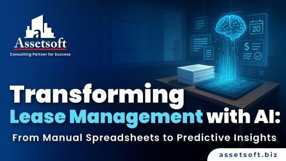 Transforming Lease Management with AI: From Manual Spreadsheets to Predictive Insights